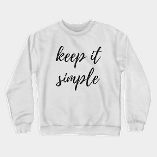 Keep it Simple Crewneck Sweatshirt